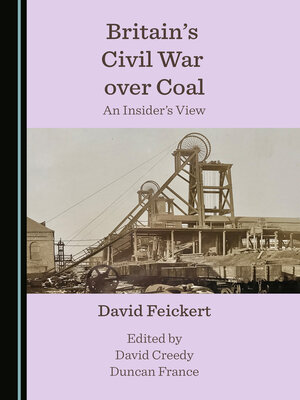 cover image of Britain's Civil War over Coal: An Insider's View